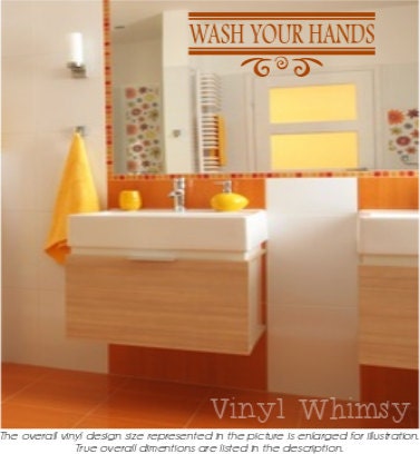 Vinyl Wall Art - Quote - Wash Your Hands - Vinyl Lettering - Decal - MVDBA019