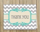 Trendy Gray with Turquoise Chevron Thank You Card, Birthday, Shower, Graduation, Every Day, Custom Digital File, Printable