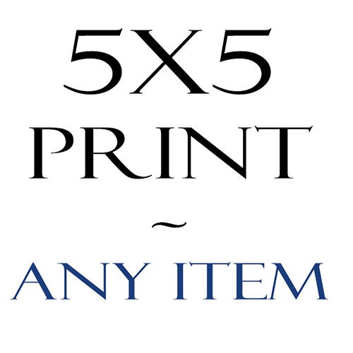 Custom Print Size 5x5 Premium Archival Photography Fine Art
