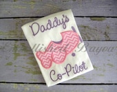 Daddy's Co-Pilot Onesie or Tshirt with Chevron Airplane Applique