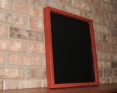 Chalkboard with rustic red frame.  Solid wood chalkboard.  Fired brick with glaze.