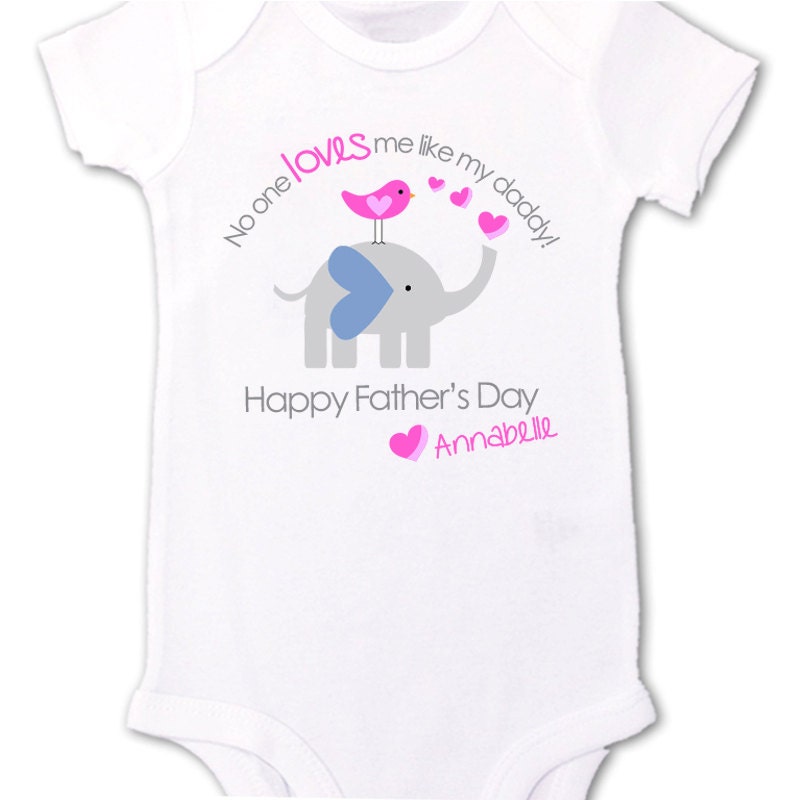 Father's Day onesie or Tshirt Personalized baby no one loves me like my daddy great first father's day gift