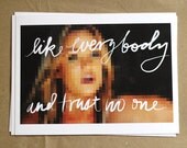 The Wisdom of The Hills: Like Everybody and Trust No One (Lauren Conrad)