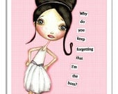 Boss Lady Art Print. Humorous Quote Print For Office OR Nursery. Pink Wall Art For Mom, Boss, Sassy Little Girls. Gift For Female Boss.