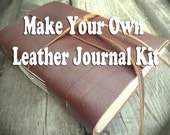 Make Your Own Leather Journal Kit - Includes everything you need