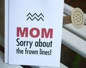 Mothers Day Card - Fun Frown Lines