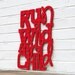 Run Wild my Child (large sign)