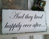 AND THEY LIVED Happily Ever After... Vintage Shabby Wedding Signs 24 x 12