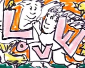 Love Is A Jumble And A Stumble - original drawing