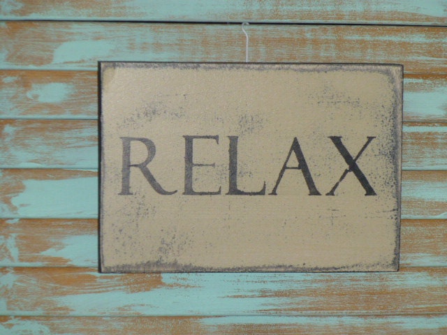 SHABBY CHIC RELAX sign / rustic relax sign / relax wood wall sign / primitive folk art wall sign / relax sign