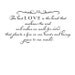 Custom order for Alexandra Nunez - The best love is the kind that awakens the soul...Vinyl Wall Decal