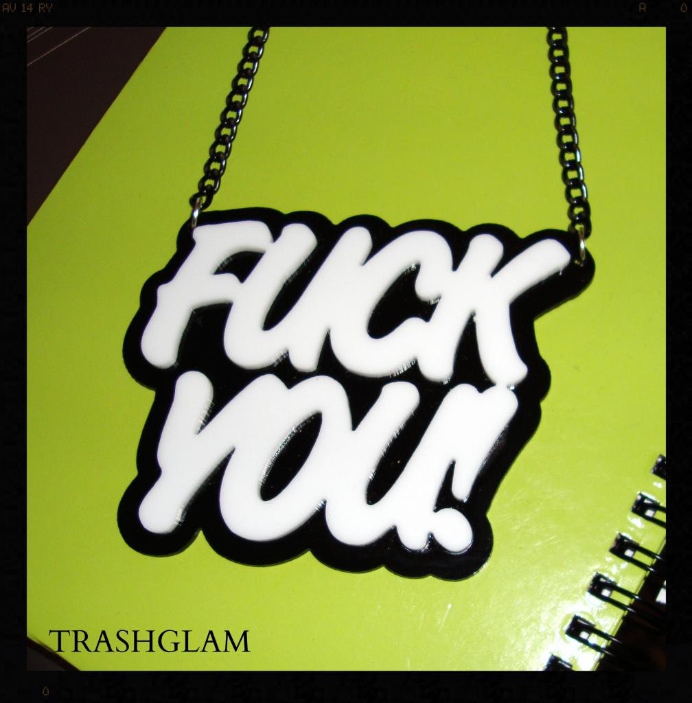 TRASHGLAM 3.5" FUCK YOU attitude acrylic charm long black chain necklace