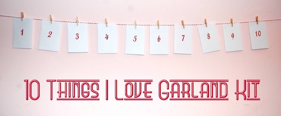SALE 10 Things I Love Valentines Garland Kit Il_570xn