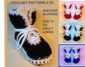 CROCHET PATTERN SNEAKER slippers num 50, Age 12 to Adult large slipper.  Instructions for size 5 and up.