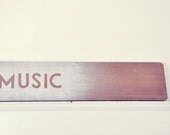 Vintage Handmade Music Sign