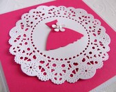 3D Dress on Lacy Doily Card. YOUR Colour Choice for Dress. 5x5 inches. Fuschia. Turquoise. Black. Seafoam Green