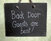 Backdoor guests sign