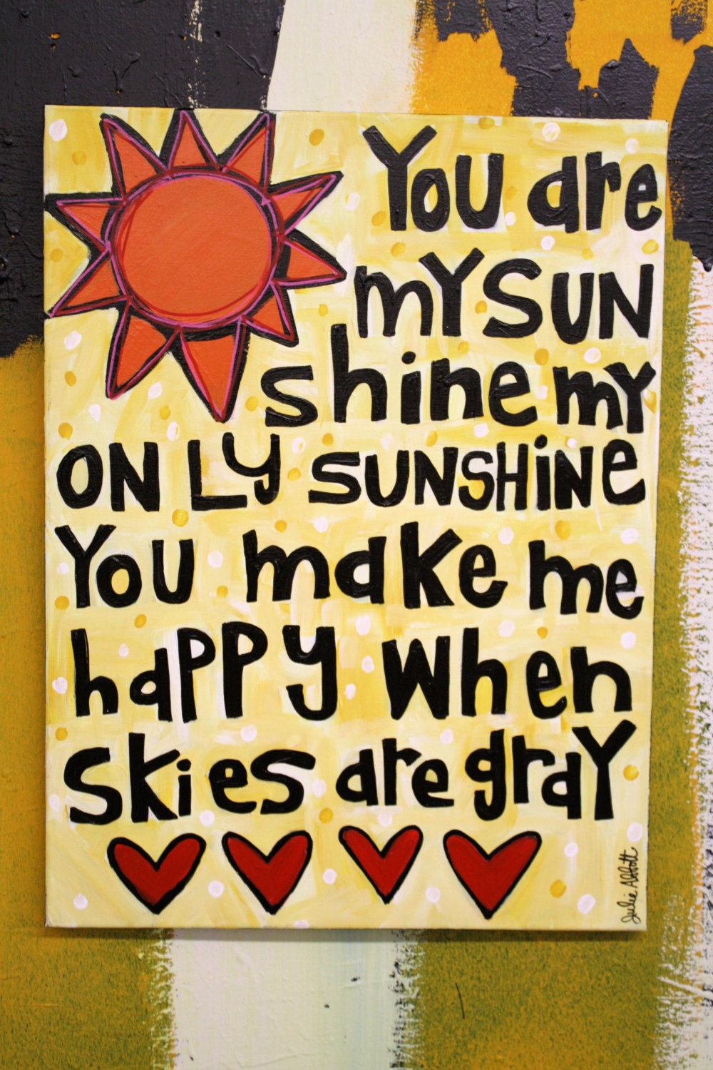 You Are My Sunshine- 18 x 24 Original Painting