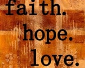 faith hope love 8x10 Giclee Print of my original painting