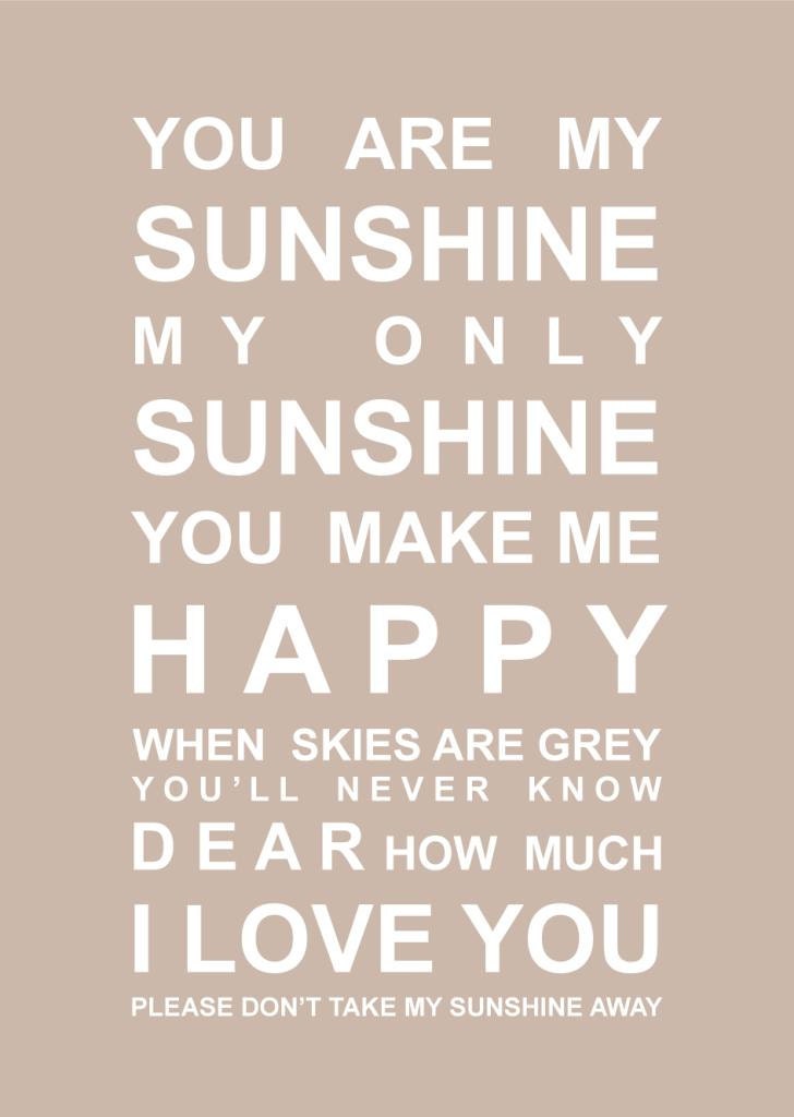 You are my Sunshine- Nursery Print