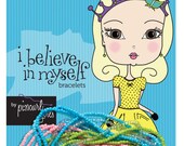 I Believe in Myself Brace...