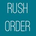 RUSH ORDER: Within 5 Business Days