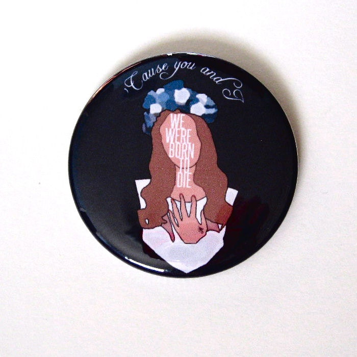 Lana Del Rey Born To Die Lyrical Pinback Button Magnet