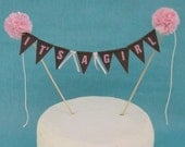 Cake topper, baby shower,  baby banner,"It's a Girl" C251 - baby bunting cake banner