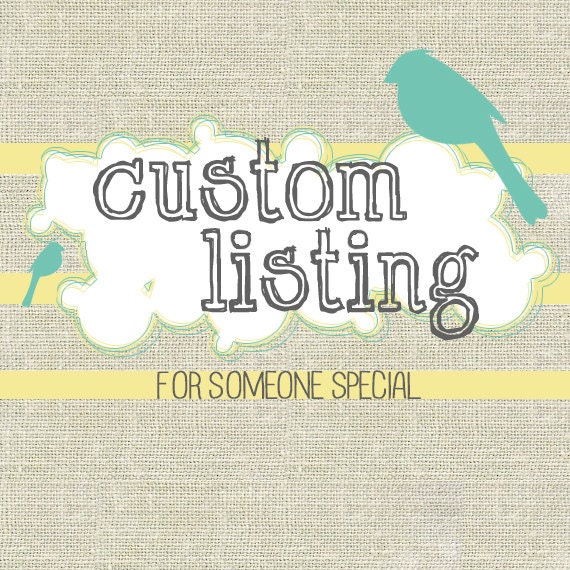 Custom order for Tammi