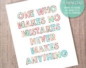 One who makes no mistakes Printable Art 8x10 inches (20.32 x 25.4 cm) - (Instant Digital Download - No Physical Product will be shipped)