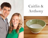Bowls for Caitlin and Anthony