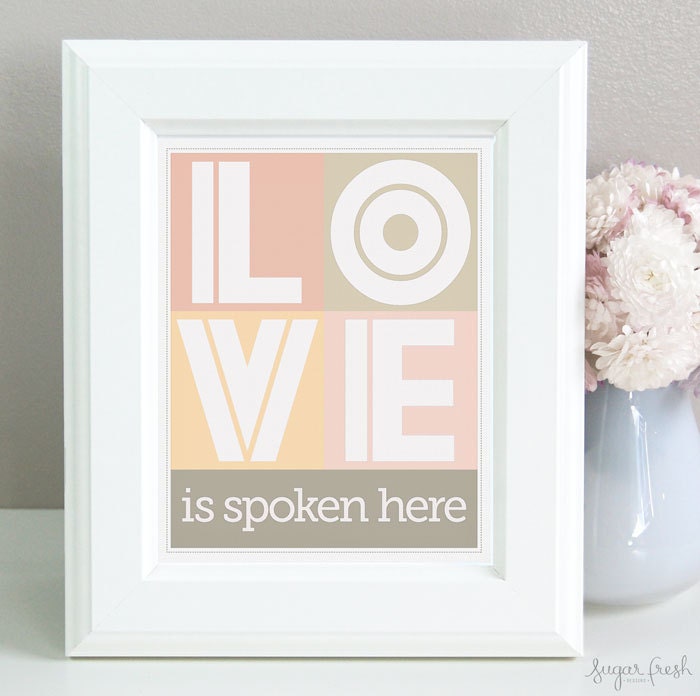 Love Is Spoken Here - 8x10