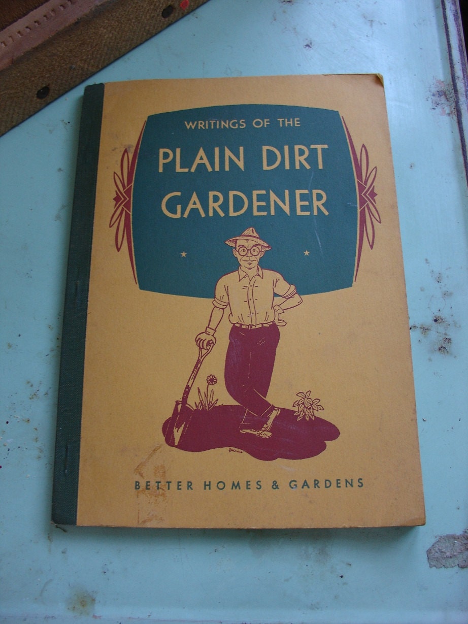 Writing of the Plain Dirt Gardener//1934