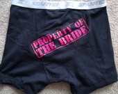 Property of the Bride Underwear ( without wedding date) Custom Colors Available