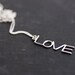 LOVE Necklace - Sterling Silver Chain and Pendant
