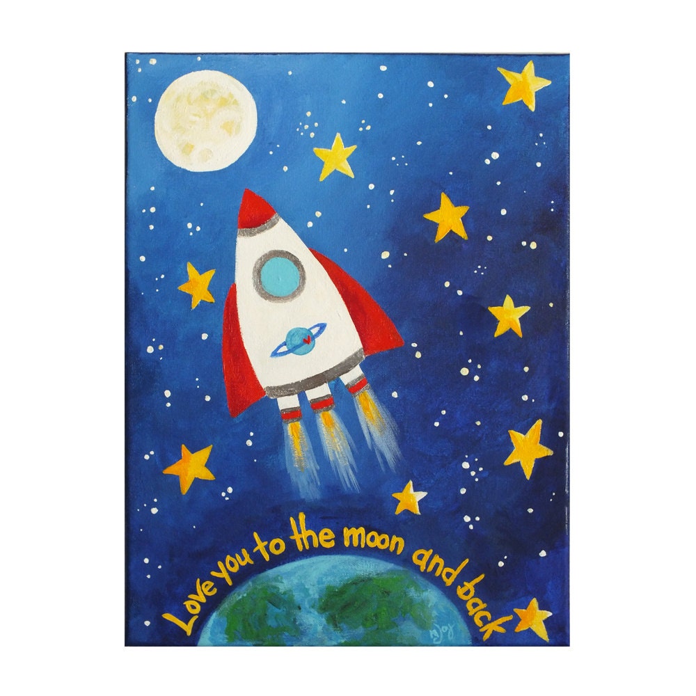 Rocket Art for Kids, I Love You To The Moon and Back, 12x16 acrylic canvas for childrens rooms