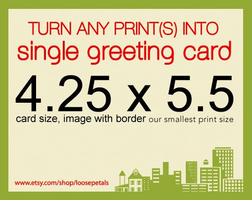 Single Greeting Card of any print listed