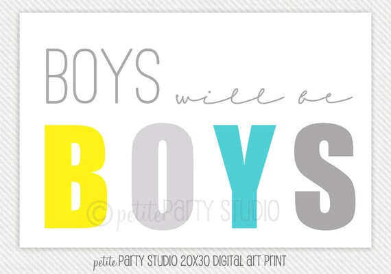 Printable Poster - Boys Will Be Boys digital art print - Petite Party Studio Il_570xn