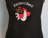 Full Apron  Kitchen Closed -This chick's had it