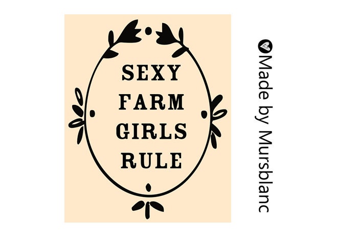 Sexy Farm Girls Rule - Typography Art Print 8x10