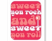 Typography Art Print in neon candy red pink white - Sweet You Rock and Sweet You Roll - wedding song lyrics marriage nursery baby wall art