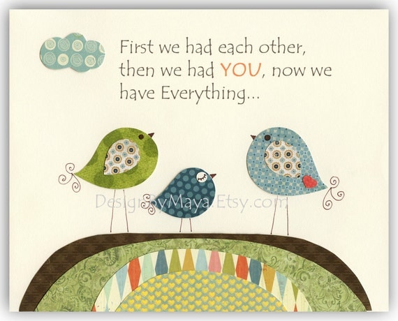 Nursery wall art print, Baby Room Decor, Birds ...First we had each other, then we had you, now we have Everything.... birds