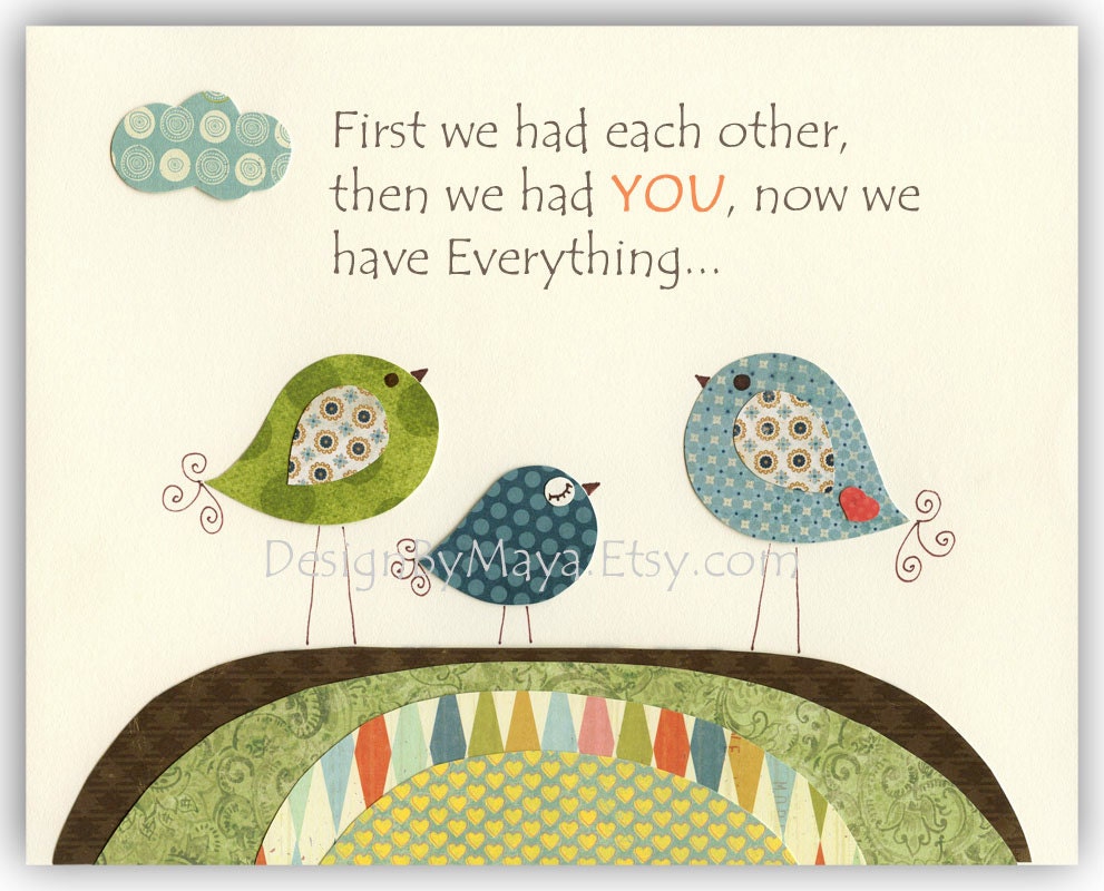 Nursery wall art print, Baby Room Decor, Birds ...First we had each other, then we had you, now we have Everything.... birds