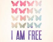 Butterfly Art Print "I am Free" - 8x10 Inspirational Quote, Watercolour Butterflies, Rainbow, Red, Pink, Green, Blue, Purple