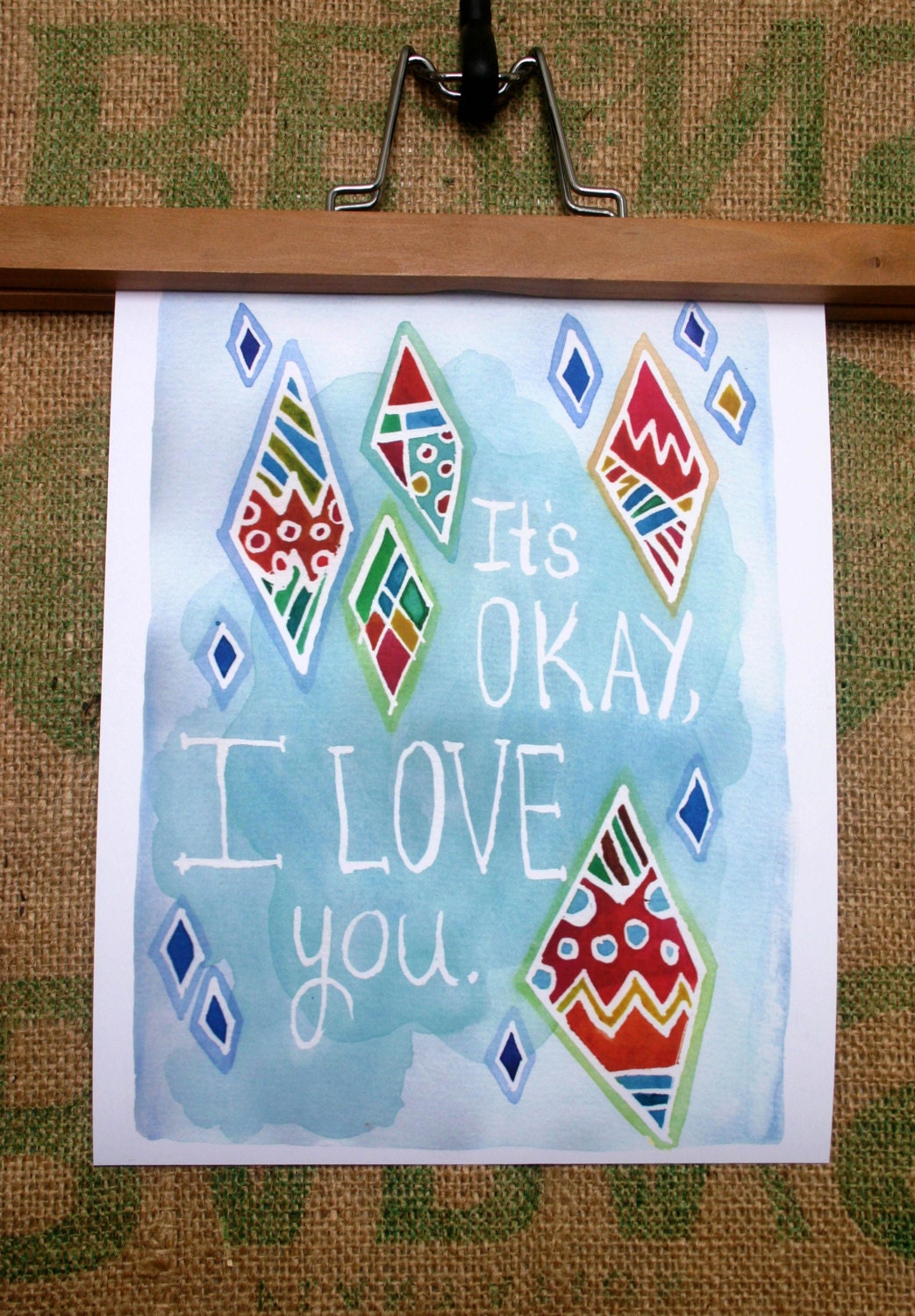 It's Ok, I Love You : Watercolor Illustration Quote Art Print 8x10
