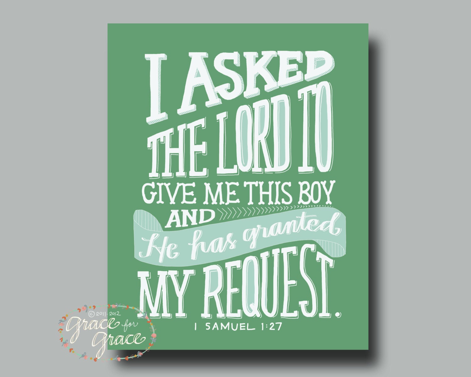 8x10 Fine Art Giclee Print- Bible Verse Art - I Asked the Lord - Hand Typography - Green, Blue, White - Boy Nursery Art