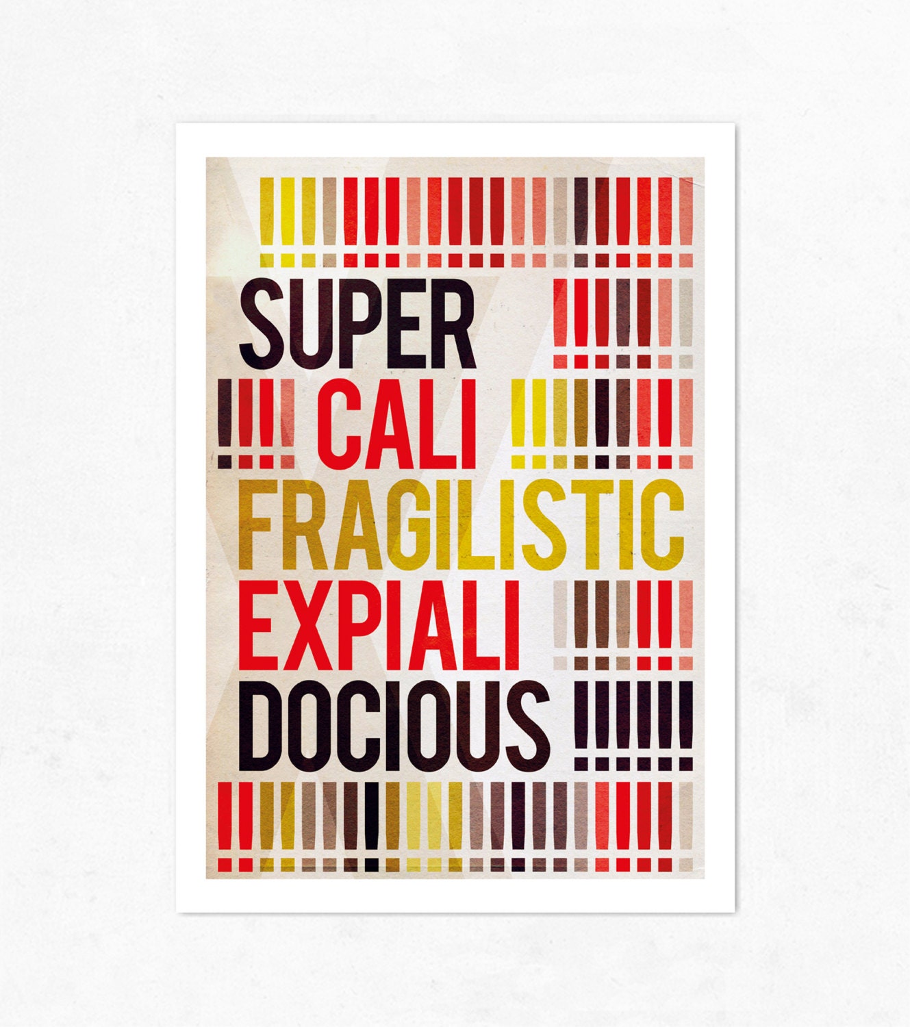 SUPERCALIFRAGILISTICEXPIALIDOCIOUS. Extra Large Print (A2).
