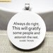 Funny Mark Twain Quote Necklace with "Always do right - this will gratify some people and astonish the rest" Inspiring Quotation
