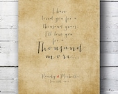 I Have Loved You For a Thousand Years typography art print: Custom Wedding Gift