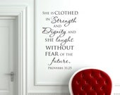 Custom listing for Jennifer She is clothed in strength and dignity Proverbs 31 25 scripture vinyl wall decal